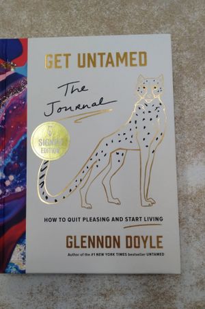Get Untamed, The Journal, How to Quit Pleasing and Start Living  image number 0